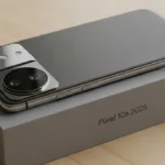 Pixel 10a 2025 Launch: 108 MP AI Camera, 1 TB Storage, 5000mAh Battery & Flagship Power