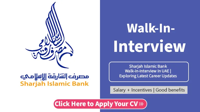 Sharjah Islamic Bank Walk in Interview In UAE