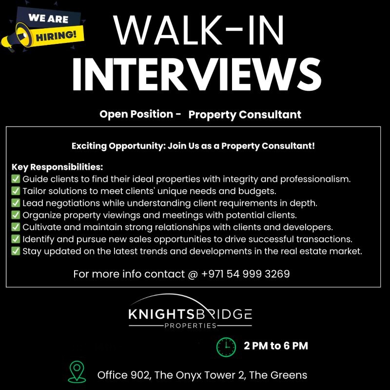 Knightsbridge Properties Walk in Interview in Dubai