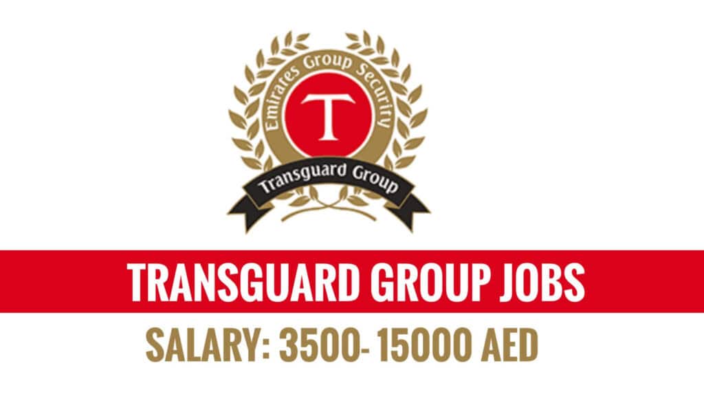 Transguard Group Careers 2025 | Multiple Security Hiring