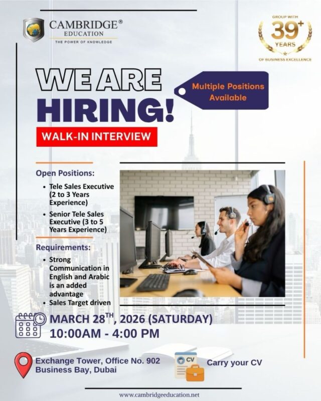 Cambridge Education Walk in Interview in Dubai 640x800 1