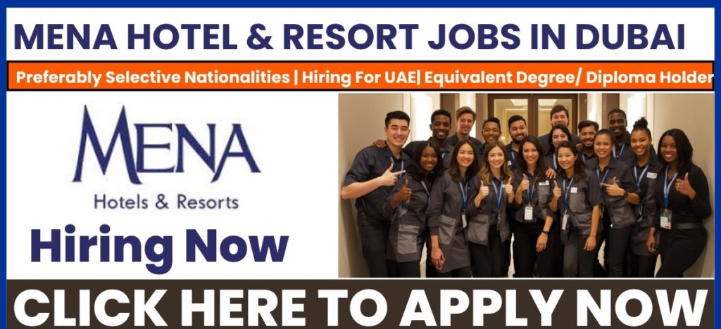 MENA Hotels Careers in Dubai